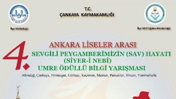4.Ankara Liseler Arası Sevgili Peygamberimizin (SAV) Hayatı (Siyer-i Nebi) Umre Ödüllü Bilgi Yarışması