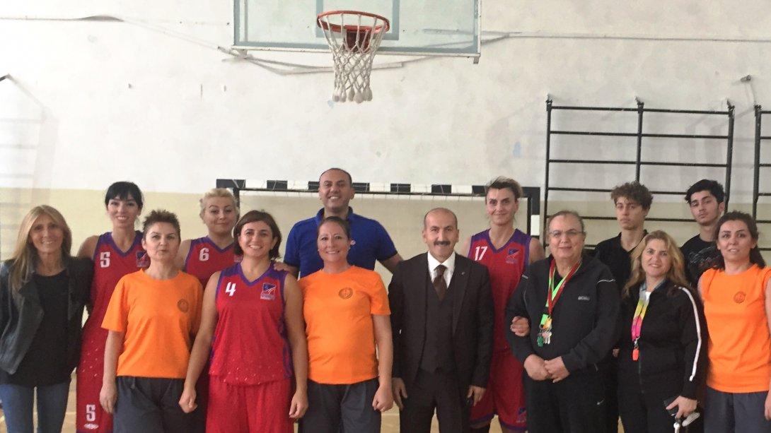Türkiye Öğretmenler Kupası'nda, Kadın Basketbolda İl Birincisiyiz.