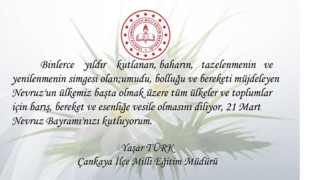 İlçe Milli Eğitim Müdürü Yaşar Türk'ün,  Nevruz Bayramı  Kutlaması.